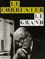 Le Corbusier: Le Grand, book cover