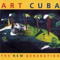 Art Cuba: The New Generation book cover