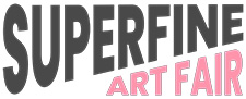 Superfine Art Fair logo, next NYC event April 24 - 27, 2025